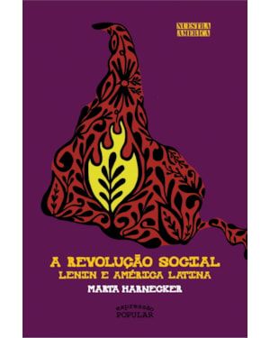 A REVOLUÇÃO SOCIAL: LENIN E A AMÉRICA LATINA
