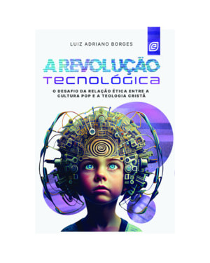 A revolução tecnológica: O desafio da relação ética entre a cultura pop e a Teologia cristã