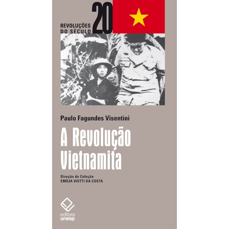A REVOLUÇÃO VIETNAMITA: DA LIBERTAÇÃO NACIONAL AO SOCIALISMO