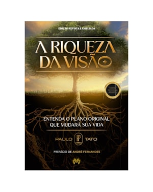 A RIQUEZA DA VISÃO