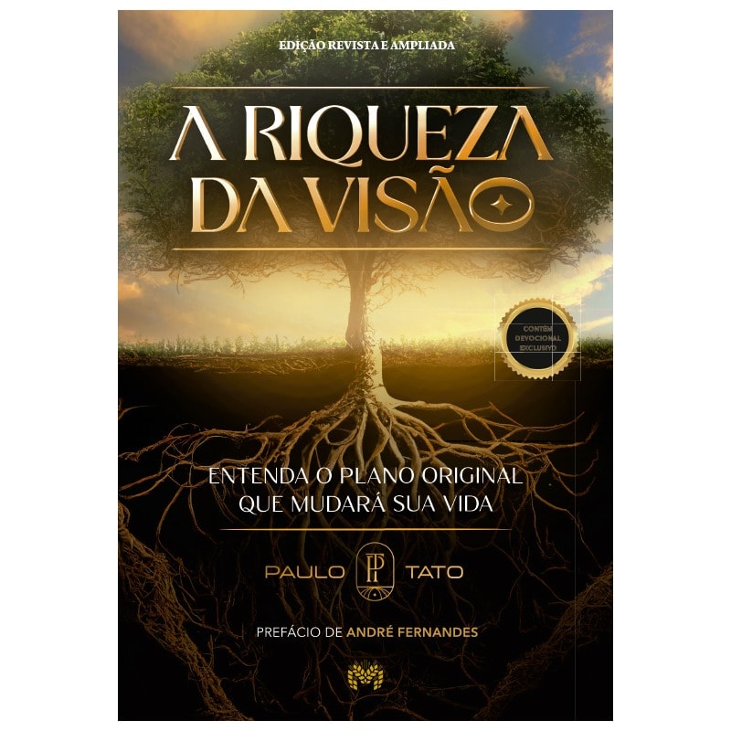 A RIQUEZA DA VISÃO