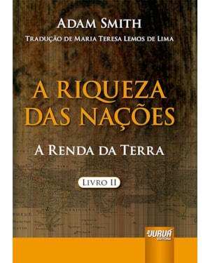 A RIQUEZA DAS NAÇÕES - A RENDA DA TERRA - LIVRO II