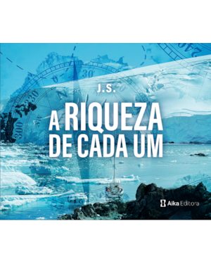 A RIQUEZA DE CADA UM
