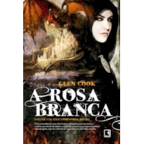 A ROSA BRANCA (VOL. 3 COMPANHIA NEGRA)