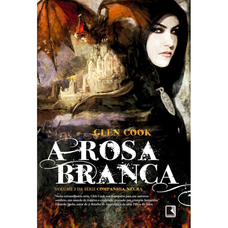 A ROSA BRANCA (VOL. 3 COMPANHIA NEGRA)