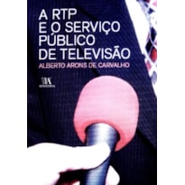 A RTP e o serviço público de televisão