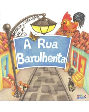 A rua barulhenta
