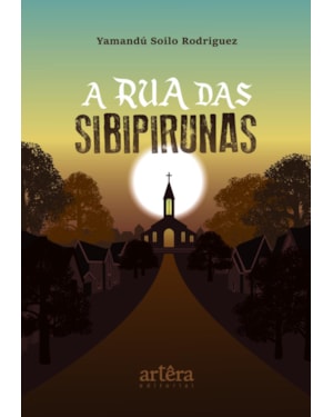 A RUA DAS SIBIPIRUNAS