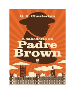A SABEDORIA DO PADRE BROWN
