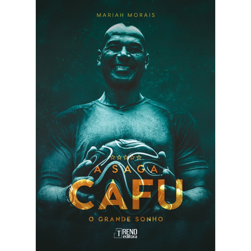 A Saga Cafu - O Grande Sonho