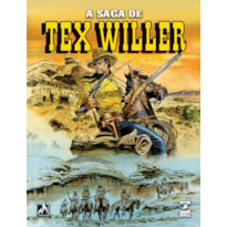 A saga de Tex Willer - Volume 1: Vivo ou Morto