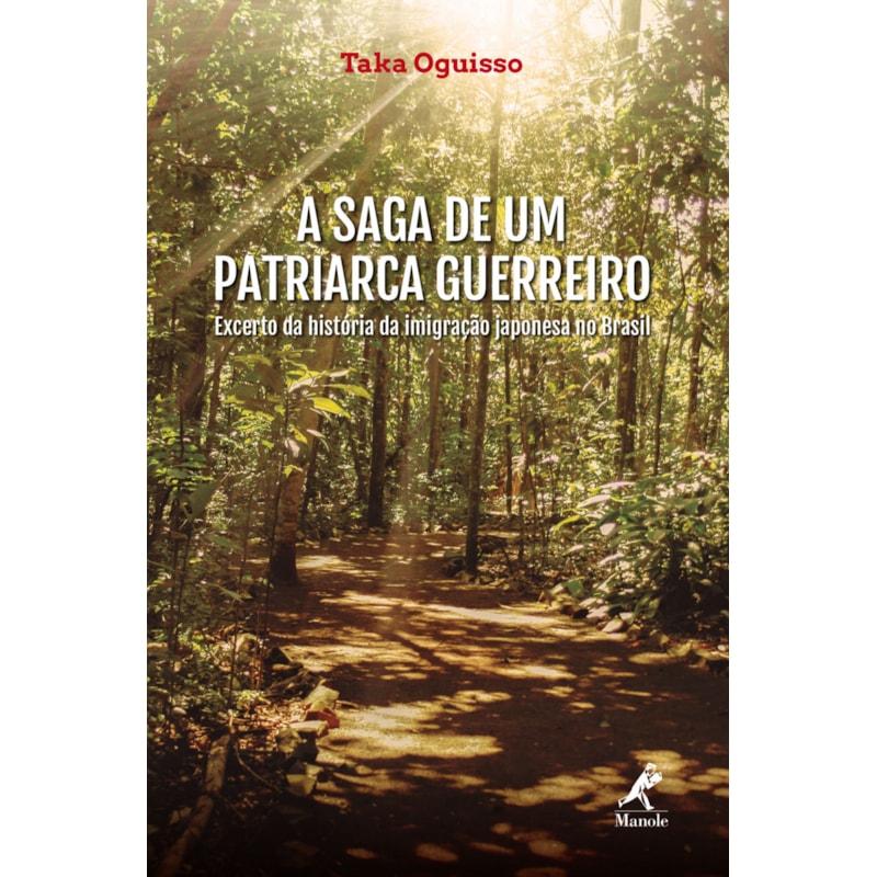 A SAGA DE UM PATRIARCA GUERREIRO: EXCERTO DA HISTÓRIA DA IMIGRAÇÃO JAPONESA NO BRASIL