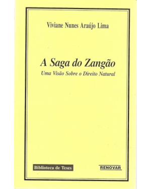 A saga do Zangão - Uma visão sobre o direito natural