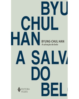 A SALVAÇÃO DO BELO