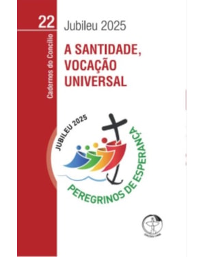 A SANTIDADE, VOCAÇÃO UNIVERSAL