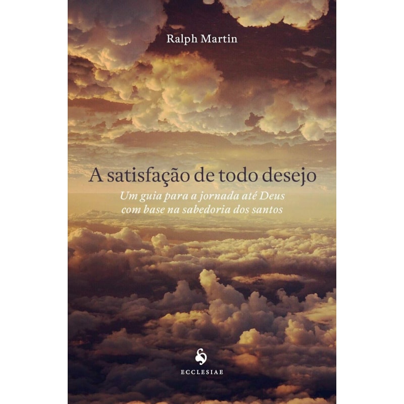 A SATISFAÇÃO DE TODO DESEJO