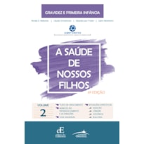 A SAÚDE DE NOSSOS FILHOS - VOLUME 2