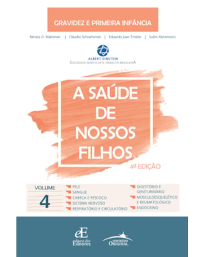 A SAÚDE DE NOSSOS FILHOS: VOLUME 4