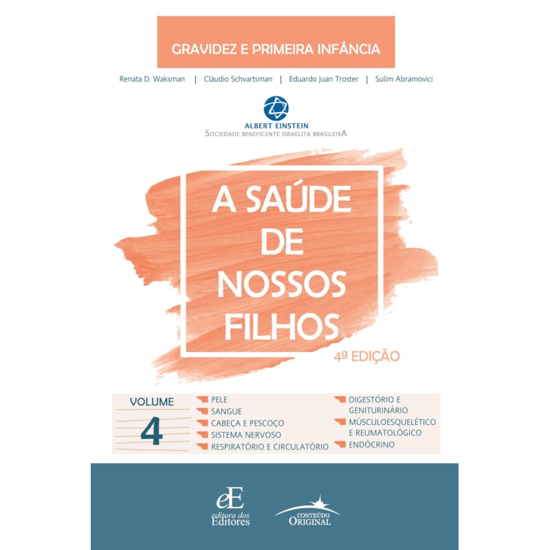 A SAÚDE DE NOSSOS FILHOS: VOLUME 4