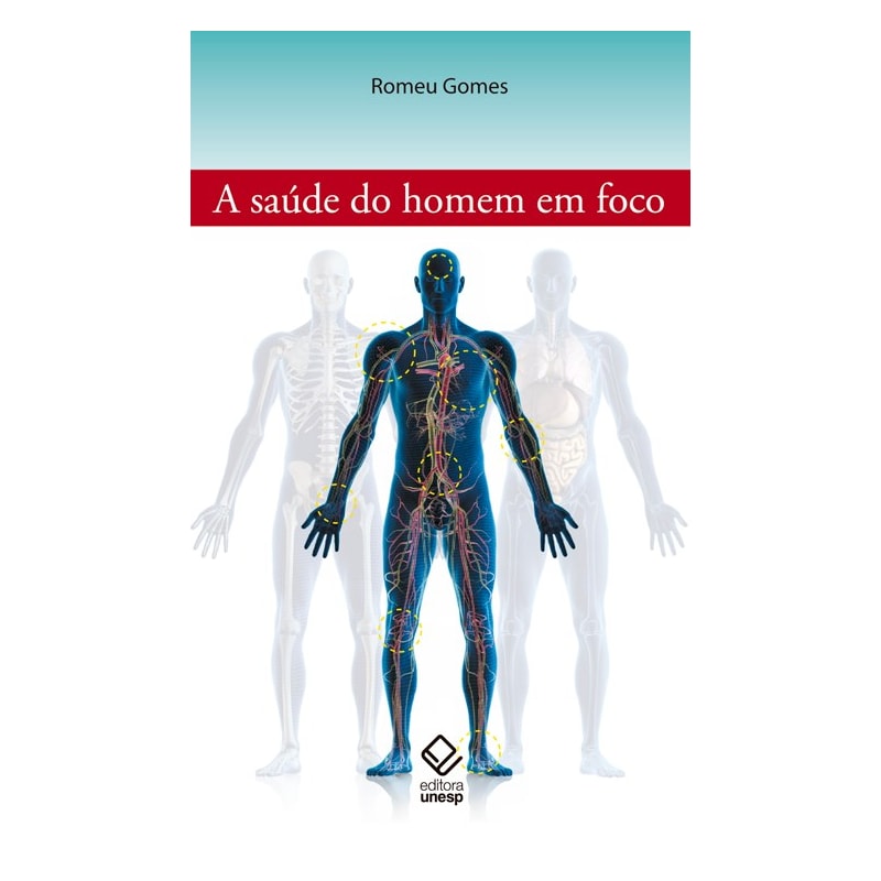 A SAÚDE DO HOMEM EM FOCO