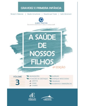 A SAÚDE DOS NOSSOS FILHOS: VOLUME 3