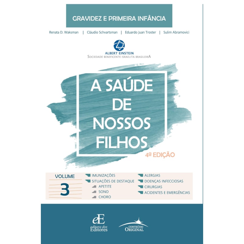 A SAÚDE DOS NOSSOS FILHOS: VOLUME 3