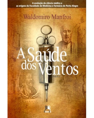 A SAÚDE DOS VENTOS