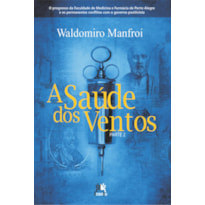A SAÚDE DOS VENTOS II