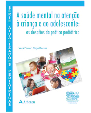 A saúde mental na atenção a criança e ao adolescente