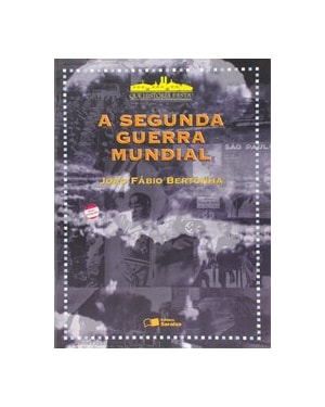 A SEGUNDA GUERRA MUNDIAL
