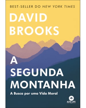 A segunda montanha: A busca por uma vida moral