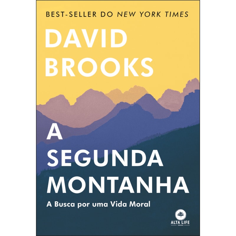 A segunda montanha: A busca por uma vida moral
