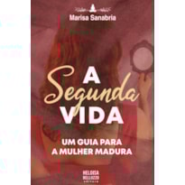 A SEGUNDA VIDA