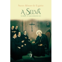 A SELVA - 2ª EDIÇÃO