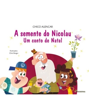 A semente do Nicolau: um conto de Natal