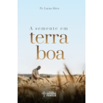 A semente em terra boa