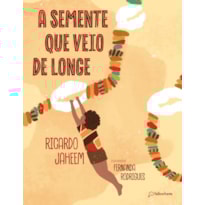 A SEMENTE QUE VEIO DE LONGE