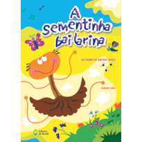 A SEMENTINHA BAILARINA