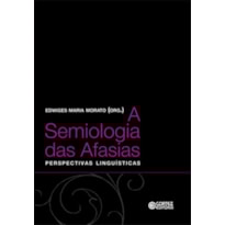 A semiologia das afasias: perpectivas linguísticas