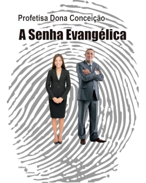 A SENHA EVANGÉLICA