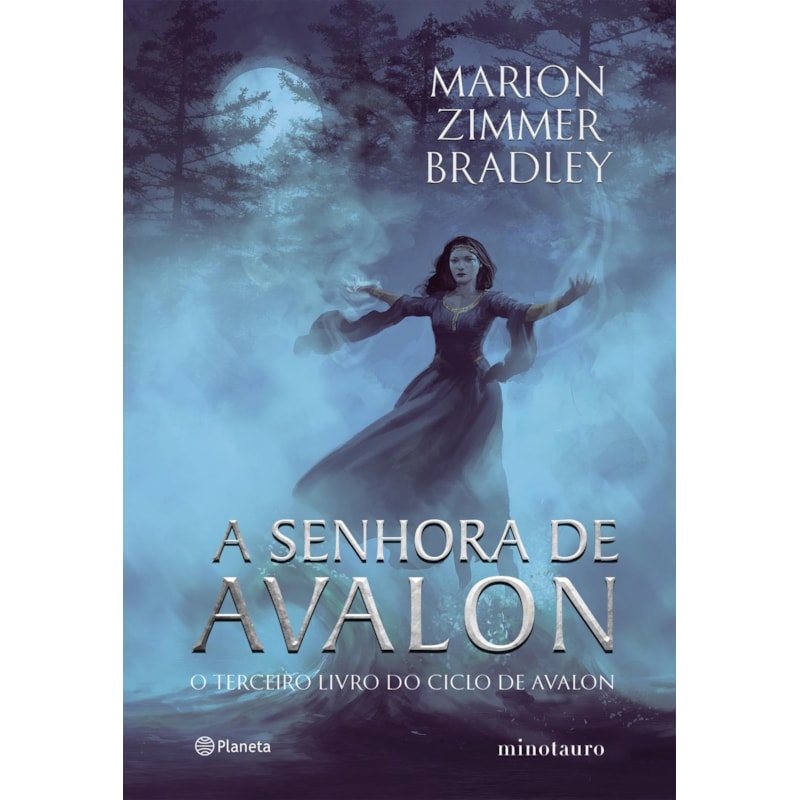 A SENHORA DE AVALON: TERCEIRO LIVRO DO CICLO DE AVALON