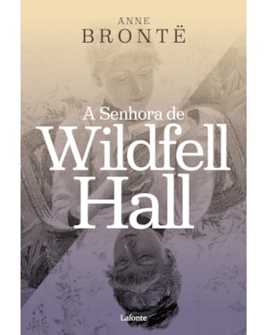 A SENHORA DE WILDFELL HALL