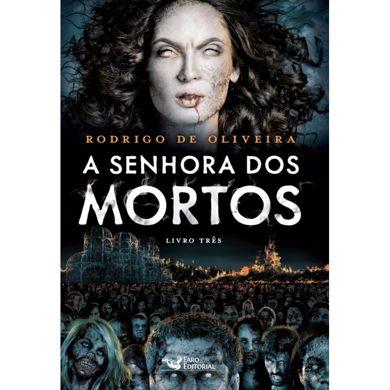 A SENHORA DOS MORTOS VOL. 03