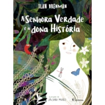 A senhora verdade e a dona história