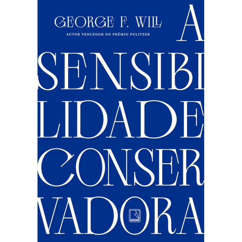 A SENSIBILIDADE CONSERVADORA