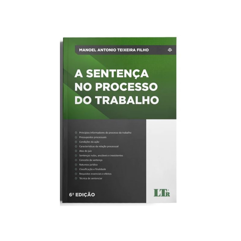 A SENTENÇA NO PROCESSO DO TRABALHO
