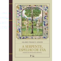 A SERPENTE, ESPELHO DE EVA