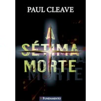 A SÉTIMA MORTE