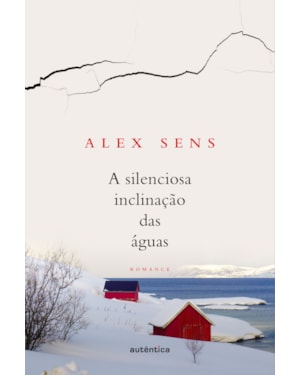 A silenciosa inclinação das águas