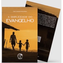 A SIMPLICIDADE DO EVANGELHO
